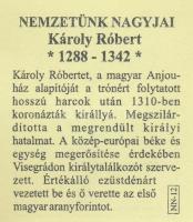DN "Nemzetünk Nagyjai - "A visegrádi találkozók kezdeményezője" - Károly Róbert / Ist...