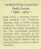 DN "Nemzetünk Nagyjai - "A haza bölcse" - Deák Ferenc / Isten áldd meg a magyart!&quo...