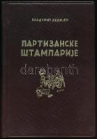 Vladimir Dedijer: Partizanske Stamparije. Beograd, 1945. Kulture. nyl kötésben, jó állapotban / In nyl binding, in good condition.