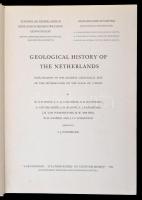 A. J. Pannekoek: Geological History of The Netherlands. 'S-Gravenhage, 1956, Staatsdrukkerij en...