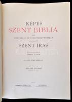 Képes Szent Biblia, az az Istennek Ó- és Új- Testamentomában foglaltatott Szent Írás. Fordította: Ká...