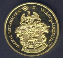 1991. "Magyar Reformátusok II. Világtalálkozója" Au emlékérem 6,96g T:PP Csak1000db Díszdo...