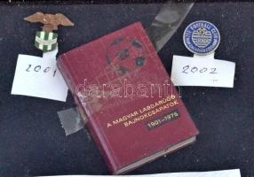 1901-2002. Magyar labdarúgó-bajnokcsapatok jelvényei. ~115db klf jelvényt tartalmazó különleges gyűj...