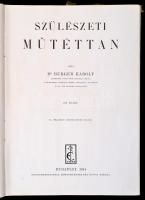 Burger Károly: Szülészeti műtéttan. Bp., 1944, Eggenberger. Kicsit sérült félvászon kötésben, kopott...