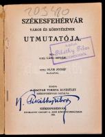 Székesfehérvár város és környékének útmutatója. Székesfehérvár, 1926. Magyar Turista Egyesület. 88p ...