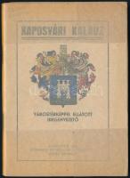 Kaposvári Kalauz. Kaposvár, 1946, Új Somogyi Nyomda. 88p. + 1 kihajtható térkép