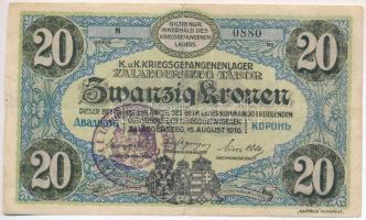 Zalaegerszeg / hadifogolytábor 1916. augusztus 15. 20K arab sorozat- és sorszámmal, 35mm-es körbélye...