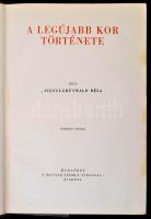 Hóman Bálint, Szekfű Gyula, Kerényi Károly (szerk.): Egyetemes történet. I.-IV. kötet. 1. Az ókor tö...