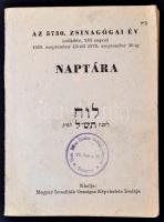 Az 5730. zsinagógai év naptára. Bp., 1969, Magyar Izraeliták Országos Képviselete Irodája. Kiadói papírkötés.