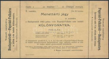 1903 Menettérti jegy Poprád-Felkára menő különvonatra. A Magyar Lovaregylet szervezésében megtartott tavaszi-meeting Ivadékversenyre. / 1903 Special railway ticket to Poprad Felka, to a horse race.