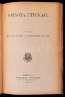 Spinoza ethikája. Fordította: Balogh Ármin, Alexander Bernát. Filozófiai írók tára. Bp., 1919, Franl...