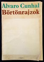 Cunhal, Alvaro: Börtönrajzok. Bp., 1978, Corvina - Editorial Avante. 25 rajz reprodukciója, foltos p...