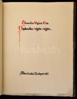 Toroczkai Wigand Ede (1869-1945): Hajdonába régös-régön...
Bp. 1917. Táltos. 5 sztl. lev. 16 t. Kia...