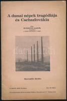 Surányi Lajos: A dunai népek tragédiája és Csehszlovákia. Bp., Szerző Kiadása. II. és III. kiadás. K...