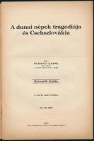 Surányi Lajos: A dunai népek tragédiája és Csehszlovákia. Bp., Szerző Kiadása. II. és III. kiadás. K...