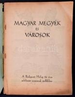 cca 1930 Magyar megyék és városok, a Budapesti Hírlap 50 éves jubileumi számának melléklete, képekke...