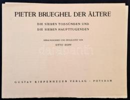 Pieter Brueghel der ältere: Die sieben Todsünden und die sieben Haupttungenden Otto Zoff. Kiepenheue...