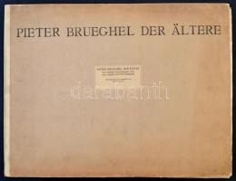 Pieter Brueghel der ältere: Die sieben Todsünden und die sieben Haupttungenden Otto Zoff. Kiepenheue...