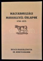 Dr Németh Kálmán: Magyarországi marhalevél űrlapok 1790-1975, 502 old. / Cattle pass forms in Hungary 1790-1975 502pp