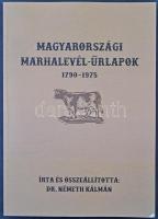 Dr Németh Kálmán: Magyarországi marhalevél űrlapok 1790-1975, 502 old. / Cattle pass forms in Hungary 1790-1975 502pp