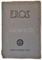 1919 Eros, Monatshefte für erotische Kunst. Erotikus művészeti folyóirat. II. Heft. Wien-Leipzig, 19...