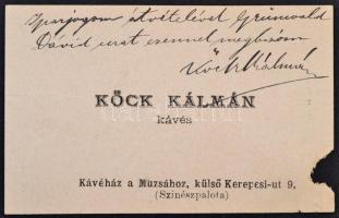cca 1910 Köck Kálmán, a Kávéház a Múzsához tulajdonosának névjegykártyája és meghívója, saját kezű soraival és aláírásával, szakadással, 7x11 cm