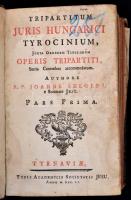 Szegedi János: Tripartitum juris Hungarici tyrocinium juxta ordinem titulorum operis Tripartiti sacris canonibus accomodatum. 1-3. rész. Nagyszombat, 1751, Typis academicis Societatis Jesu. Ujfalvi Sámuel (?-?) királyi testőr és mások tulajdonosi bejegyzéseivel. Kicsit kopott bőrkötésben, egyébként jó állapotban.