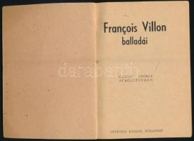 François VIllon balladái Faludy György átköltésében. Bp., 1947, Officina. Papírkötésben, jó állapotban.