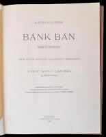 Katona József: Bánk bán. Bp., 1899, Pesti Napló. Díszkiadás, kis sérüléssel, kicsit kopott, díszes v...