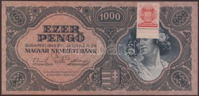 1945. 1000P a ráragasztott bélyeg ívszéles R! T:I