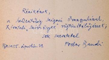 Fodor András: Hazafelé. Első kiadás. Király István főszerkesztő feleségének dedikált példány.
Első ...