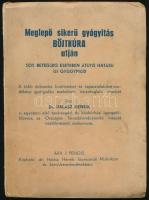 Halász Henrik: Meglepő sikerű gyógyítás böjtkúra útján. Miskolc, é. n., szerzői. A szerző dedikációjával! Papírkötésben, helyenként foltos lapokkal.