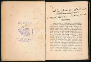 Halász Henrik: Meglepő sikerű gyógyítás böjtkúra útján. Miskolc, é. n., szerzői. A szerző dedikációj...