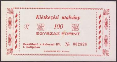 Kalocsa/börtönpénz "Kiétkezési utalvány" 100Ft hátoldali "Kalocsai Fegyház és Börtön.." bélyegzővel T:I