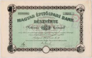 Budapest 1918. "Magyar Épitőipari Részvénytársaság" részvénye 200K-ról, bélyegzésekkel és ...