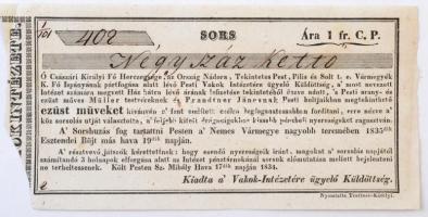 Pest 1834. Vakok-Intézetére ügyelő Küldöttség kitöltött sorsjegye, kézi sorszámmal T:I- /  Hungary / Pest 1834. Vakok-Intézetére ügyelő Küldöttség (Delegation for Overseeing the Institute for the Blind) filled coupon with handwritten serial C:AU