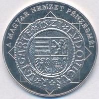 DN A magyar nemzet pénzérméi - Moneta Nova, II. Lajos dénárja 1516-1526 Ag emlékérem (10,37g/0.999/35mm) T:PP