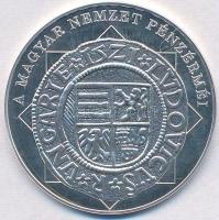 DN "A magyar nemzet pénzérméi - Moneta Nova, II. Lajos dénárja 1516-1526" Ag emlékérem (10,37g/0.999/35mm) T:PP