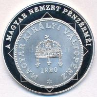 DN "A magyar nemzet pénzérméi - Az utolsó körmöcbányai veret 1920-1926" Ag emlékérem tanús...
