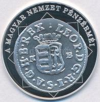 DN A magyar nemzet pénzérméi - Egyetlen király pénze, a duarius 1657-1705 Ag emlékérem tanúsítvánnyal (10,38g/0.999/35mm) T:PP