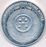 DN "A magyar nemzet pénzérméi - A legkisebb magyar pénzek egyike 1141-1162" Ag emlékérem t...