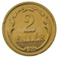 1939. 2f Br aranyozott forgalmi érme T:2