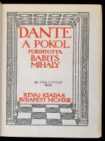 Dante Alighieri: Dante Komédiája I-III.+Az új élet.
Dante Komédiája. I. A Pokol. II. A Purgatórium....