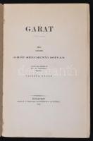 Széchenyi István, gróf: Garat. Írta 1842-ben --. Sajtó alá rendezte és a mű történetét megírta Viszo...