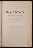 Horváth Ilona: Szakácskönyv. Háztartási tanácsadó. Bp., 1956, MNDSZ. II. bővített kiadás. Kiadói fél...