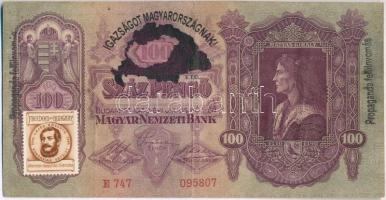1930. 100P hamis IGAZSÁGOT MAGYARORSZÁGNAK felülbélegyzéssel és Freedom for Hungary / Kossuth Lajos bélyeggel T:III