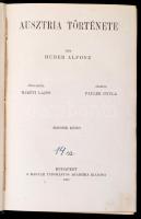 Huber Alfonz: Ausztria története I-III. Átdolgozta Baróti Lajos. Átnézta Pauler Gyula. Bp., 1899, MT...