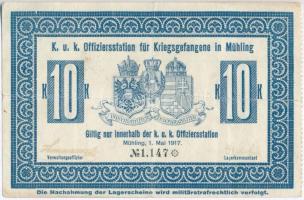 Ausztria / Mühling tiszti hadifogolytábor 1917. 10K T:III 
Austria / Mühling officer's POW cam...