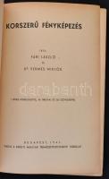 Fári László, Vermes Miklós: Korszerű fényképezés. Bp., 1941, Királyi Magyar Természettudományi Társu...