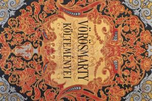 Vörösmarty Mihály Lyrai Költeményei I-II. Bp., é.n., Méhner Vilmos. Kiadói aranyozott, festett, illu...